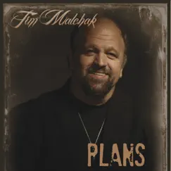 Plans by Tim Malchak album reviews, ratings, credits