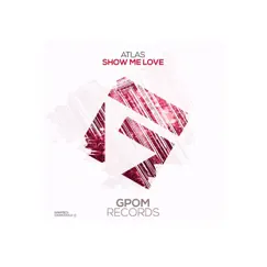 Show Me Love Song Lyrics