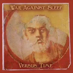 Versus Time by War Against Sleep album reviews, ratings, credits