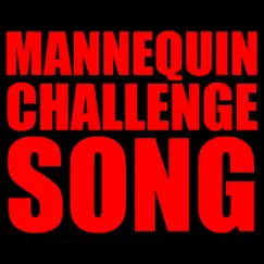 Mannequin Challenge Song - Single by Nepan Sher album reviews, ratings, credits