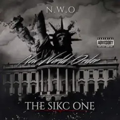 N.W.O F**k Donald Trump 2 - Single by Sikc One The Great album reviews, ratings, credits