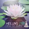 Heilung Zen innere Ruhe: Klänge der Natur (Zen Garten Klangtherapie) New Age Reiki Ausbildung, Tiefenentspannungslied und Meditationsmusik album lyrics, reviews, download