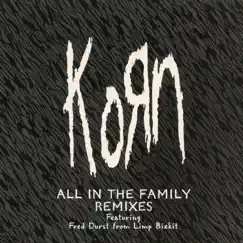All in the Family - EP by Korn album reviews, ratings, credits