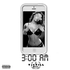 3 Am - Single by Tay Supreme album reviews, ratings, credits
