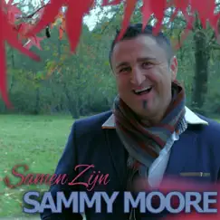 Samen Zijn - Single by Sammy Moore album reviews, ratings, credits