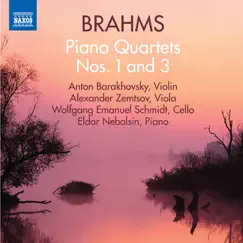Brahms: Piano Quartets Nos. 1 & 3 by Anton Barakhovsky, Alexander Zemtsov, Wolfgang Emanuel Schmidt & Eldar Nebolsin album reviews, ratings, credits