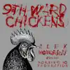 Ninth Ward Chickens (feat. Morning 40 Federation) - Single album lyrics, reviews, download