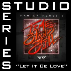 Let It Be Love (Studio Series Performance Track) - EP by Family Force 5 album reviews, ratings, credits