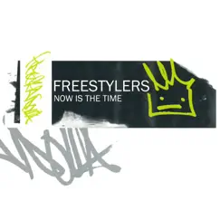 Now Is the Time - Single by Freestylers album reviews, ratings, credits