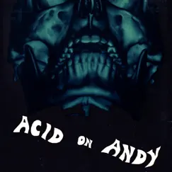Extended Play - EP by Acid on Andy album reviews, ratings, credits