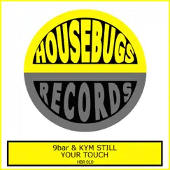 Your Touch - EP by 9bar & Kym Still album reviews, ratings, credits