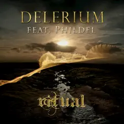 Ritual (feat. Phildel) - Single by Delerium album reviews, ratings, credits