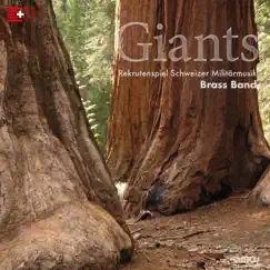 Giants by Rekrutenspiel Schweizer Militärmusik - Brass Band & Oblt Jacques-Alain Frank album reviews, ratings, credits