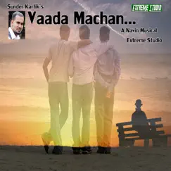 Vaada Macha - Single by Sunder Kartik album reviews, ratings, credits