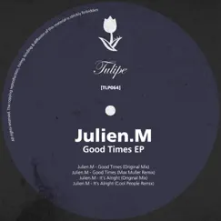 Good Times EP by Julien.m album reviews, ratings, credits
