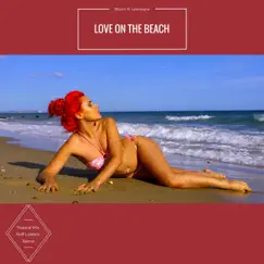 Love on the Beach (Ruff Loaderz Piano Tropical Remix) [feat. Lawreigna] - Single by Bloom album reviews, ratings, credits