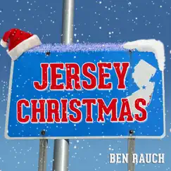 Jersey Christmas - Single by Ben Rauch album reviews, ratings, credits