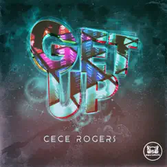 Get Up - Single by CeCe Rogers album reviews, ratings, credits
