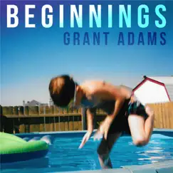 Beginnings - EP by Grant Adams album reviews, ratings, credits