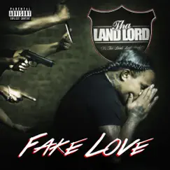 Fake Love by Tha Landlord album reviews, ratings, credits