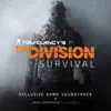 Tom Clancy's The Division Survival (Original Game Soundtrack) album lyrics, reviews, download