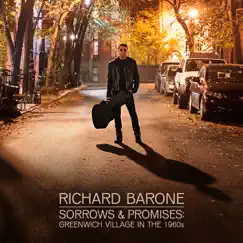 Sorrows & Promises: Greenwich Village in the 1960s by Richard Barone album reviews, ratings, credits