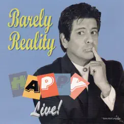 Barely Reality Live! by Happy the Entertainer album reviews, ratings, credits