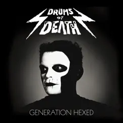 Generation Hexed by Drums of Death album reviews, ratings, credits