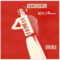 Accordéon bal musette by Aimable album reviews, ratings, credits