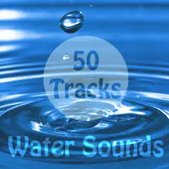 50 Tracks Water Nature Sounds with Ambient Music for Meditation Relaxation Massage Spa Baby Sleep by Power Ambient Music Therapy album reviews, ratings, credits