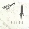 Blind album lyrics, reviews, download