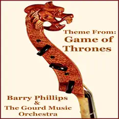 Game of Thrones Theme - Single by Barry Phillips album reviews, ratings, credits