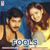 Fools (Original Motion Picture Soundtrack) album lyrics, reviews, download