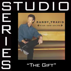 The Gift (Studio Series Performance Track) - EP by Randy Travis album reviews, ratings, credits