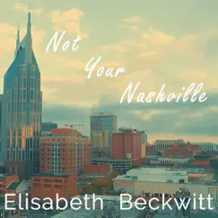 Not Your Nashville Song Lyrics