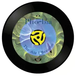 The Air I Breathe - Single by Phoebia album reviews, ratings, credits