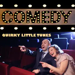 Comedy: Quirky Little Tunes by Serpens album reviews, ratings, credits