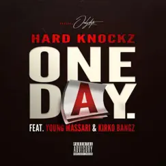 One Day (feat. Young Massari & Kirko Bangz) Song Lyrics