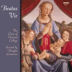 Beatus Vir (feat. Douglas Lawrence) by Choir of Ormond College & Douglas Lawrence album reviews, ratings, credits