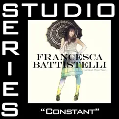 Constant (Studio Series Performance Track) - - EP by Francesca Battistelli album reviews, ratings, credits