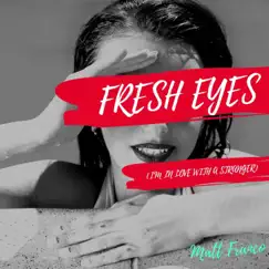 Fresh Eyes (Acoustic) Song Lyrics