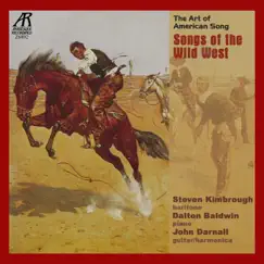 Songs of the Wild West: The Art of American Song by Dalton Baldwin, John Darnall & Steven Kimbrough album reviews, ratings, credits