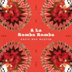 A La Rumba Rumba - EP by David Wax Museum album reviews, ratings, credits