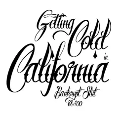 Getting Cold in California - Single by Bankrupt Slut album reviews, ratings, credits