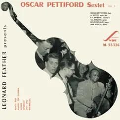 Oscar Pettiford Sextet (Jazz Connoisseur) by Oscar Pettiford album reviews, ratings, credits