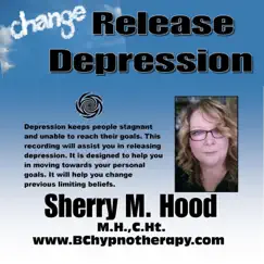 Personal Growth Using Hypnosis For Depression P011 - EP by Sherry M Hood album reviews, ratings, credits