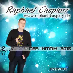 Der Hitmix 2016 (Radio Hit Mix) - Single by Raphael Caspary album reviews, ratings, credits