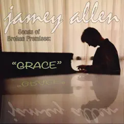 Grace - Single by Jamey Allen album reviews, ratings, credits