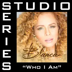 Who I Am (Performance Track With Background Vocals) Song Lyrics