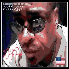 We the People - Single by Minister Mic Whyzgi album reviews, ratings, credits